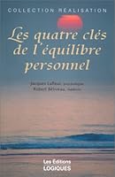 Les Quatre Clés de l'équilibre personnel 2893812309 Book Cover