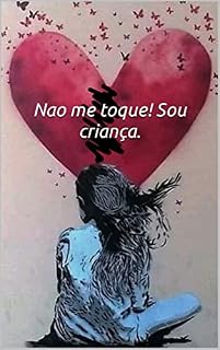 Livro Nao me toque! Sou criança.