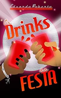 Livro Os Drinks da Festa