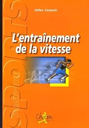 L' entraînement de la vitesse