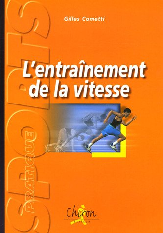 L' entraînement de la vitesse