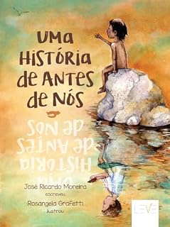 Livro UMA HISTÓRIA DE ANTES DE NÓS