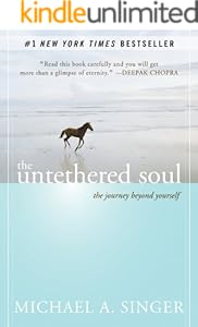 The Untethered Soul: The Journey Beyond Yourself