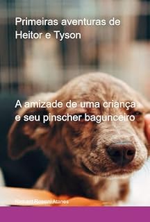 Livro Primeiras Aventuras De Heitor E Tyson