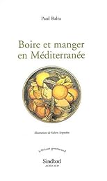 Boire et manger en Méditerranée