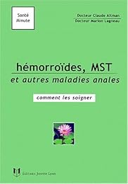 Hémorroïdes, MST et autres maladies