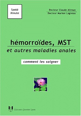 Hémorroïdes, MST et autres maladies