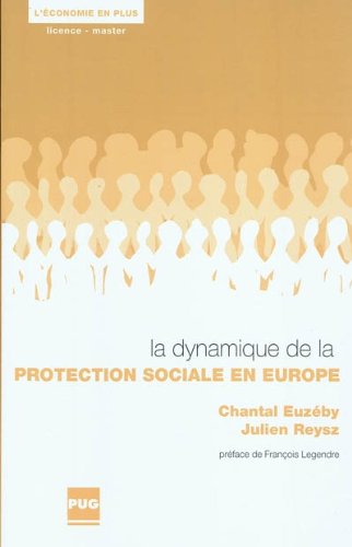 La  dynamique de la protection sociale en Europe