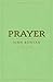 Prayer (Annotated) (Vintage Puritan)