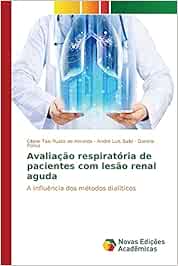 Avaliação respiratória de pacientes com lesão renal aguda: A influência dos métodos dialíticos