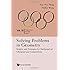 Solving Problems in Geometry: Insights and Strategies for Mathematical Olympiad and Competitions: 1 (Mathematical Olympiad Series)
