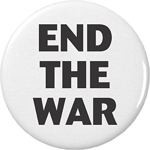 End The War 1.25â€ Pinback Button Pin Anti Against Fighting Pro Peace