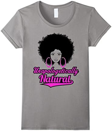 Womens Unapologetically Natural T-Shirt Small Slate