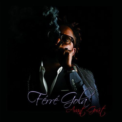 ferre gola avant gout ferre gola avant gout