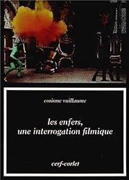 Les  enfers, une interrogation filmique