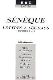 Sénèque, "Lettres à Lucilius", lettres 1 à 9