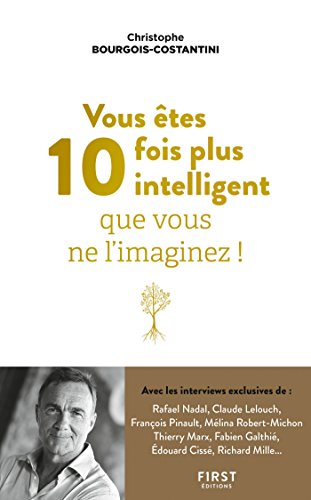 Vous êtes 10 fois plus intelligent que vous ne l'imaginez ! (L'Optimiste) (French Edition) by Christophe BOURGOIS-COSTANTINI