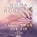 Dance Upon the Air: Three Sisters Island Trilogy, Book 1 by