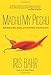 Machu My Picchu: Searching for Sex, Sanity, and a Soul Mate in South America by