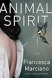 Animal Spirit: Stories