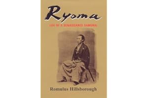 Ryoma: Life of a Renaissance Samurai