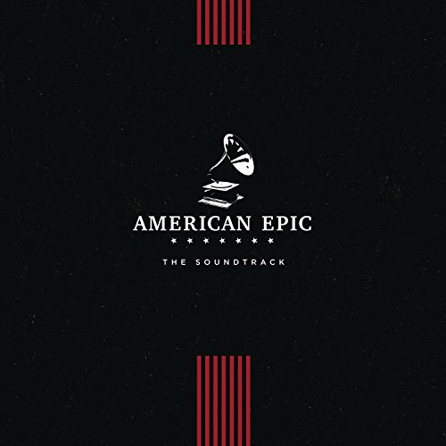 Album Art for American Epic: The Soundtrack by OST