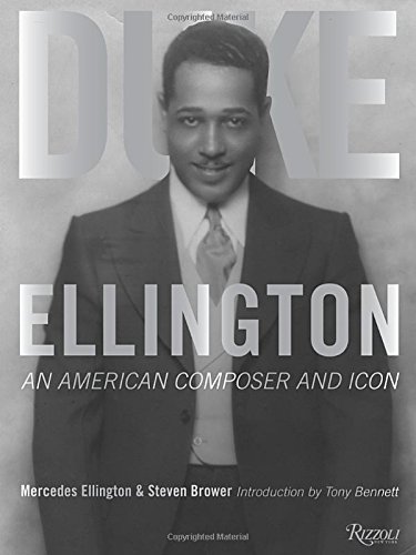 Duke Ellington: An American Composer and Icon