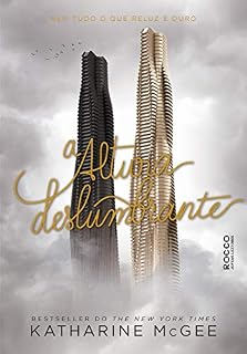Livro A altura deslumbrante (O milésimo andar Livro 2)