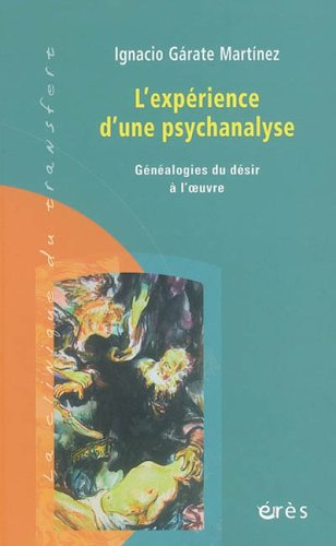 L' expérience d'une psychanalyse