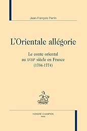 L' orientale allégorie