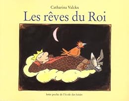 Les  rêves du Roi