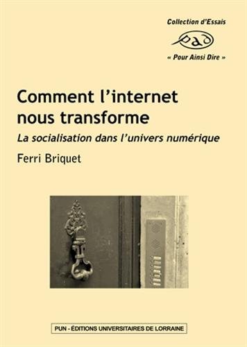 Comment l'Internet nous transforme