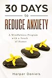 30 Days to Reduce Anxiety: A Mindfulness Program