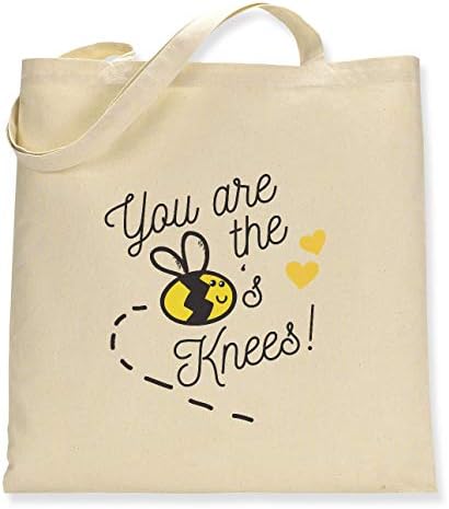 You are the Bees Knees! - Canvas Tote Bag