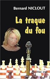 La  traque du fou