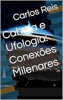 Livro Cabala e Ufologia: Conexões Milenares