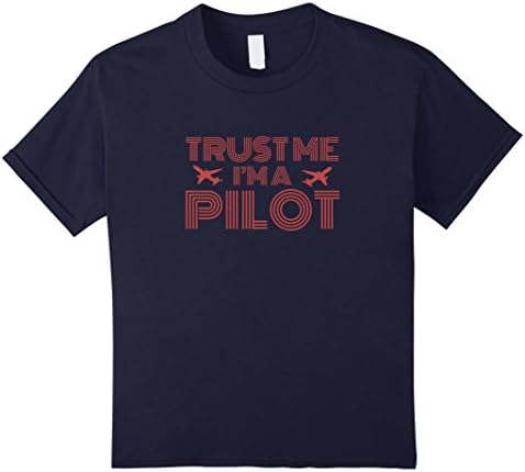 unisex-child Trust Me, I'm a Pilot T-Shirt 6 Navy