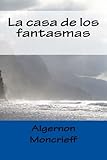 Image de La casa de los fantasmas (Mystert Coast) (Volume 1) (Spanish Edition)