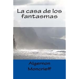 La casa de los fantasmas (Mystert Coast) (Volume 1) (Spanish Edition)