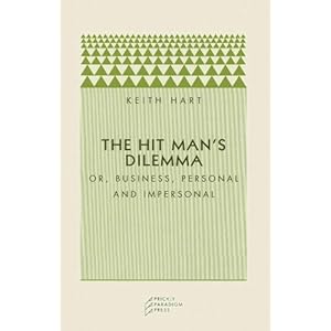 The Hit Man's Dilemma: Or Business, Personal and Impersonal