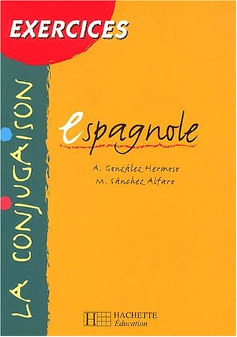 La  conjugaison espagnole