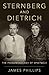 Sternberg and Dietrich: The Phenomenology of Spectacle by James Phillips