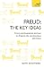 Freud: The Key Ideas: Psychoanalysis, dreams, the unconscious and more by Ruth Snowden