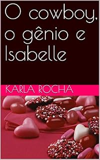 Livro O cowboy, o gênio e Isabelle