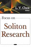 Focus on Soliton Research, Chen, L. V., 1594545596