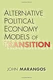 Image de Alternative Political Economy Models of Transition: The Russian and East European Perspective