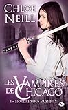 Les Vampires de Chicago, Tome 4 : Mordre vous va si bien by