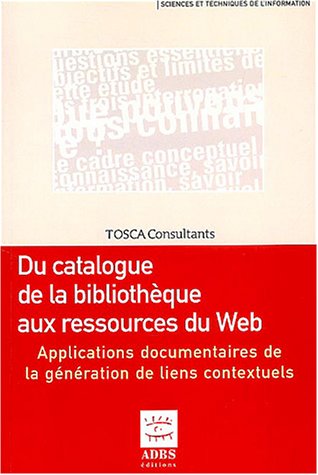Du catalogue de la bibliothèque aux ressources du web