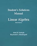 Linear Algebra, Fraleigh, John B., 0201526778