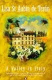 Front cover for the book A Valley in Italy by Lisa St. Aubin De Teran